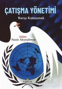 Çatışma Yönetimi-Nezir Akyeşilmen Çatışma Yönetimi-Nezir Akyeşilmen