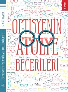 OPTİSYENİN ATÖLYE BECERİLERİ OPTİSYENİN ATÖLYE BECERİLERİ
