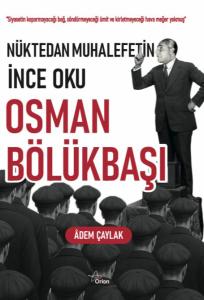 nüktedan muhalefetin ince oku OSMAN BÖLÜKBAŞI nüktedan muhalefetin ince oku OSMAN BÖLÜKBAŞI