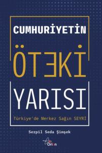 Cumhuriyetin öteki yarısı Cumhuriyetin öteki yarısı