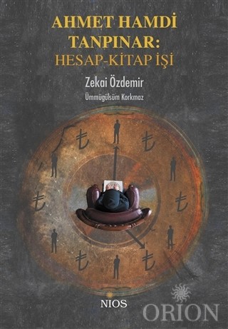 Ahmet Hamdi Tanpınar: Hesap-Kitap İşi-Zekai Özdemir