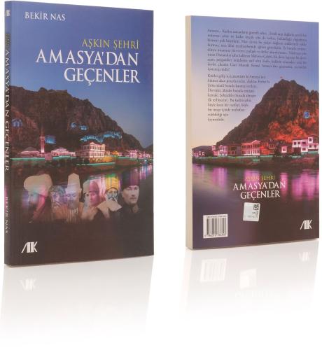 Aşkın Şehri Amasya'dan Geçenler - Bekir Nas