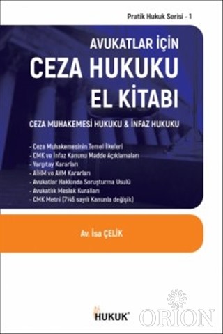 Avukatlar İçin Ceza Hukuku El Kitabı-İsa Çelik