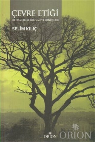 Çevre Etiği-Selim Kılıç