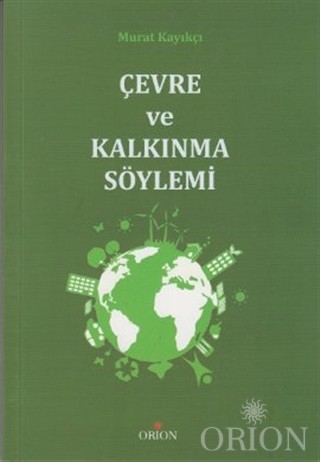 Çevre ve Kalkınma Söylemi-Murat Kayıkçı