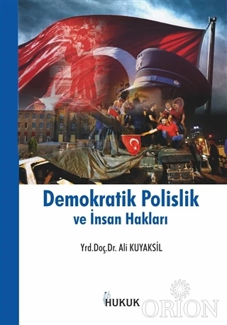 Demokratik Polislik ve İnsan Hakları-Ali Kuyaksil