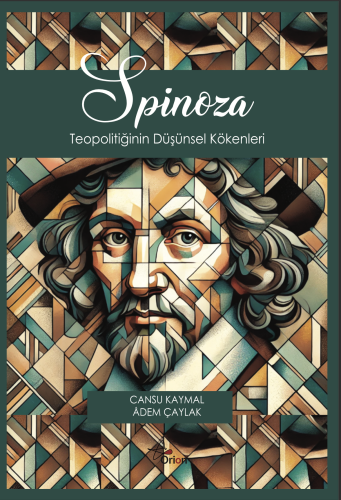 Spinoza Teopolitiğin Düşünsel Kökenleri