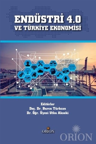 Endüstri 4.0 ve Türkiye Ekonomisi-Burcu Türkcan