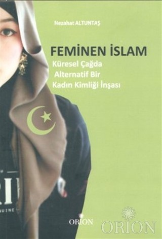 Feminen İslam-Nezahat Altuntaş