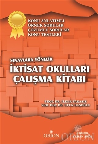 İktisat Okulları Çalışma Kitabı-İlker Parasız/Ufuk Başoğlu