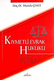 Kıymetli Evrak Hukuku-Mustafa Çeker