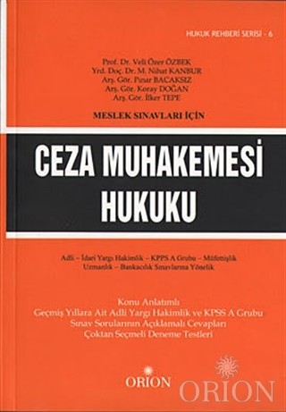 Meslek Sınavları için Ceza Muhakemesi Hukuku-Veli Özer Özbek