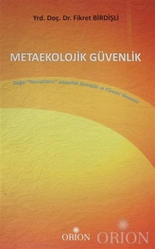 Metaekolojik Güvenlik-Fikret Birdişli