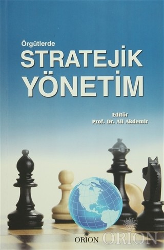 Örgütlerde Stratejik Yönetim- Ali Akdemir