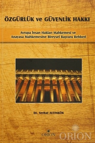 Özgürlük ve Güvenlik Hakkı-Serhat Altınkök