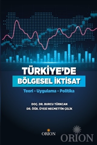 Türkiye'de Bölgesel İktisat-Burcu Türkcan