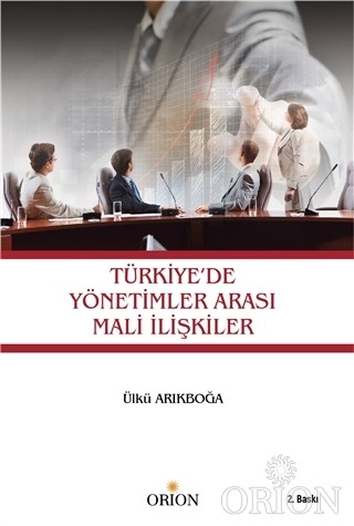 Türkiye'de Yönetimler Arası Mali İlişkiler-Ülkü Arıkboğa