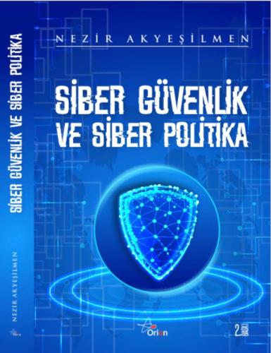 SİBER GÜVENLİK VE SİBER POLİTİKA